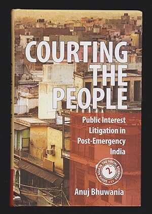 Seller image for Courting the People: Public Interest Litigation in Post-Emergency India (South Asia in the Social Sciences) for sale by killarneybooks
