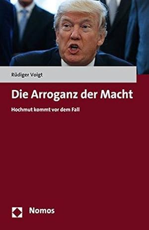 Immagine del venditore per Die Arroganz Der Macht: Hochmut Kommt VOR Dem Fall venduto da WeBuyBooks