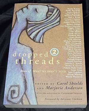Seller image for Dropped Threads 2: More of What We Aren't Told for sale by Libris Books