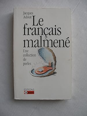 Seller image for Le franais malmen, une collection de Perles for sale by La Bouquinerie des Antres