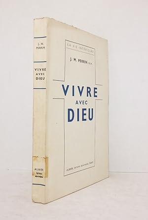 Immagine del venditore per Vivre avec Dieu venduto da Librairie KOEGUI