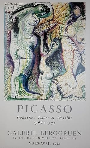 PICASSO Gouaches, Lanvis et Dessins 1966-1972 - (Galerie Berggruen Mars-Avril 1981, Original-Auss...