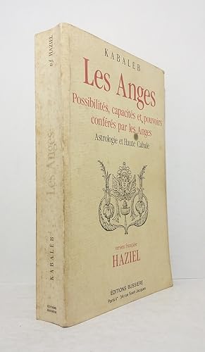 Imagen del vendedor de Les Anges : Possibilits, capacits et pouvoirs confrs par les Anges. a la venta por Librairie KOEGUI