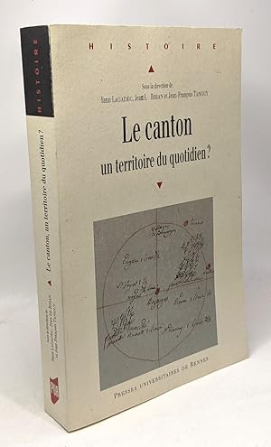 Le canton : Un territoire du quotidien