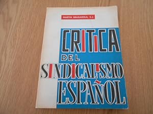 Immagine del venditore per Critica del sindicalismo espaol / Critique du syndicalisme espagnol. venduto da Librera Camino Bulnes