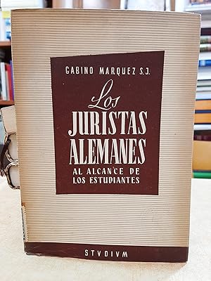 Imagen del vendedor de LOS JURISTAS ALEMANES Al alcance de los estudiantes. a la venta por LLIBRERIA KEPOS-CANUDA