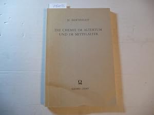 Bild des Verkufers fr Die Chemie im Altertum und im Mittelalter. Durchgesehen, eingeleitet und mit Anmerkungen von Franz Strunz zum Verkauf von Gebrauchtbcherlogistik  H.J. Lauterbach