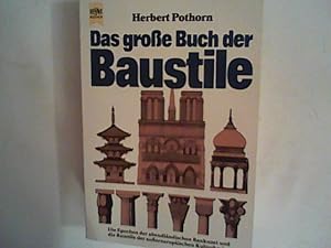 Image du vendeur pour Das groe Buch der Baustile. Die Epochen der abendlndischen Baukunst und die Baustile der aussereurop. Kulturkreise mis en vente par ANTIQUARIAT FRDEBUCH Inh.Michael Simon