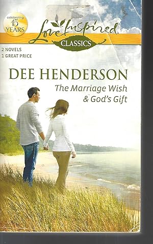 Seller image for The Marriage Wish and God's Gift: An Anthology (Love Inspired Classics) for sale by Vada's Book Store