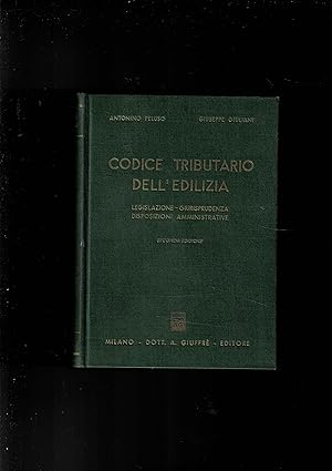 Seller image for Codice tributario dell'edilizia. Legislaz. giurisp. disposizioni amministrative. for sale by Libreria Gull