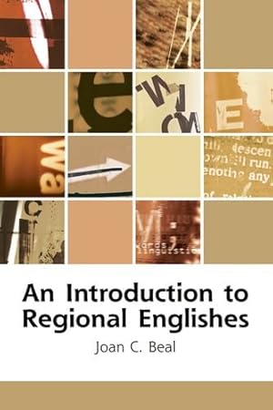 Immagine del venditore per An Introduction to Regional Englishes: Dialect Variation in England (Edinburgh Textbooks on the English Language) by Beal, Joan [Paperback ] venduto da booksXpress