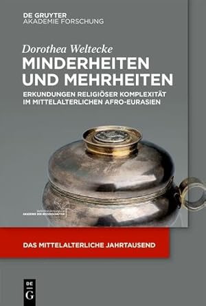 Seller image for Minderheiten und Mehrheiten (Mittelalterliche Jahrtausend, 6) (German Edition) by Weltecke, Dorothea [Paperback ] for sale by booksXpress