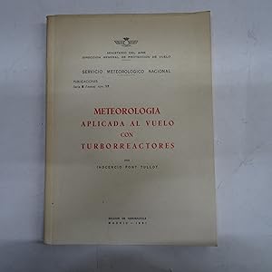 Imagen del vendedor de METEOROLOGIA APLICADA AL VUELO CON TURBORREACTORES. a la venta por Librera J. Cintas