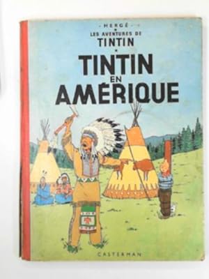 Image du vendeur pour Les aventures de Tintin: Tintin en Amerique mis en vente par Cotswold Internet Books