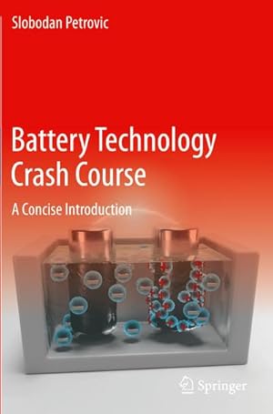 Bild des Verkufers fr Battery Technology Crash Course : A Concise Introduction zum Verkauf von AHA-BUCH GmbH