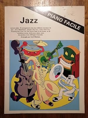 Partition Jazz piano facile arrangements des plus célèbres morceaux de jazz 1976 - WATTERS Cyril ...