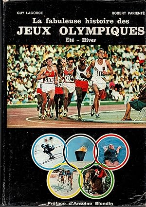 Image du vendeur pour La fabuleuse histoire des Jeux Olympiques,Ete-Hiver mis en vente par JP Livres