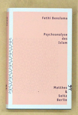 Bild des Verkufers fr Psychoanalyse des Islam. zum Verkauf von antiquariat peter petrej - Bibliopolium AG