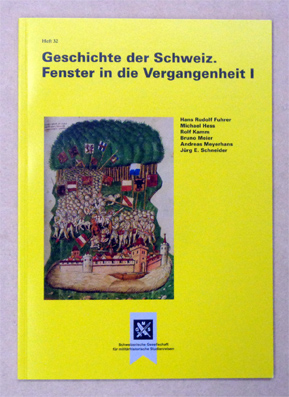 Immagine del venditore per Geschichte der Schweiz. Fenster in die Vergangenheit Bd. I. venduto da antiquariat peter petrej - Bibliopolium AG