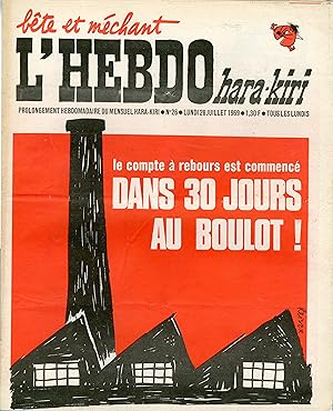 "L'HEBDO HARA-KIRI N°26 du 28/7/1969 (complet)" REISER : DANS 30 JOURS AU BOULOT ! / Partez tranq...