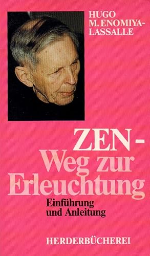 Zen - Weg zur Erleuchtung : Einführung und. Anleitung