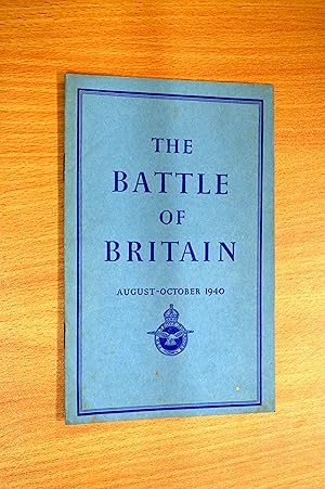 The Battle of Britain an Air Ministry Account of the Great Days from ...