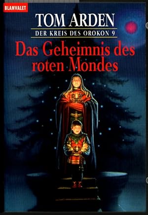 Seller image for Der Kreis des Orokon; Teil: 9., Das Geheimnis des roten Mondes. Aus dem Englischen von Wolf Thon / Goldmann ; 24225 : Blanvalet. for sale by Ralf Bnschen