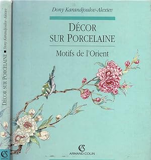 Seller image for Dcor sur porcelaine Motifs de l'Orient for sale by Biblioteca di Babele