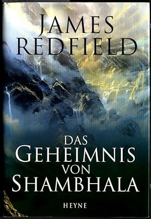 Seller image for Das Geheimnis von Shambhala. Aus dem Amerikan. von Thomas Grden und Renate Schilling. [Hrsg. von Michael Grden]. for sale by Ralf Bnschen