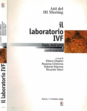 Bild des Verkufers fr Il Laboratorio IVF Stato dell'arte e controversie zum Verkauf von Biblioteca di Babele