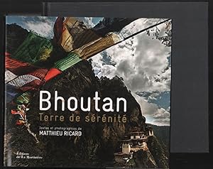 Bhoutan - Terre de sérénité