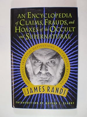Bild des Verkufers fr An Encyclopedia of Claims, Frauds, and Hoaxes of the Occult an Supernatural zum Verkauf von Buchfink Das fahrende Antiquariat