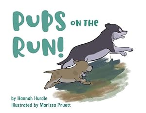 Seller image for Pups on the Run! by Hurdle, Hannah [Paperback ] for sale by booksXpress