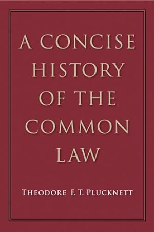 Immagine del venditore per A Concise History of the Common Law by Plucknett, Theodore [Paperback ] venduto da booksXpress