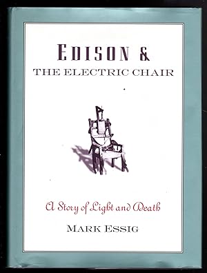 Imagen del vendedor de Edison and the Electric Chair a la venta por The Sun Also Rises