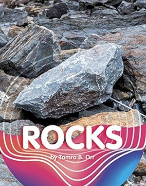 Bild des Verkufers fr Rocks (Earth Materials and Systems) by Orr, Tamra B. [Library Binding ] zum Verkauf von booksXpress