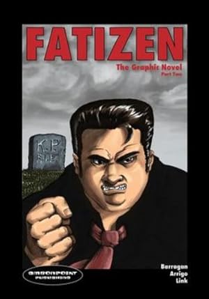 Imagen del vendedor de FATIZEN The Graphic Novel Part Two: Mundus Novus and the Human Cost by Barragan, Philip C [Paperback ] a la venta por booksXpress