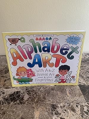 Seller image for Alphabet Art: With A to Z Animal Art & Fingerplays [For Ages 2 to 6] for sale by Vero Beach Books