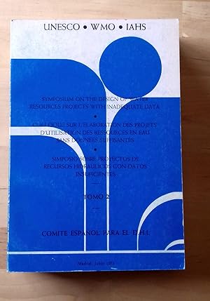 SIMPOSIO SOBRE PROYECTOS DE RECURSOS HIDRÁULICOS CON DATOS INSUFICIENTES. TOMO II