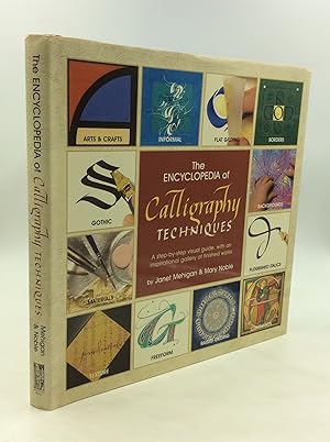 Seller image for THE ENCYCLOPEDIA OF CALLIGRAPHY TECHNIQUES: A Step-by-Step Visual Guide, with an Inspirational Gallery of Finished Works for sale by Kubik Fine Books Ltd., ABAA