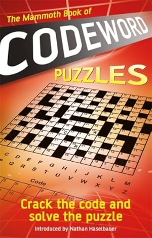 Immagine del venditore per Mammoth Book of Codeword Puzzles : Crack the Code and Solve the Puzzle venduto da GreatBookPricesUK
