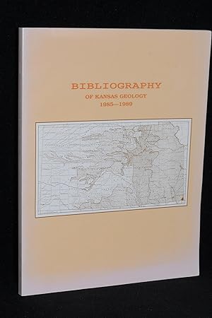 Bibliography of Kansas Geology 1985-1989