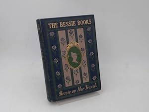 Bessie on her travels. [The Bessie Books].