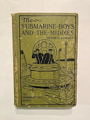 Imagen del vendedor de Submarine Boys & the Middies (#3 of 8 books in this series) a la venta por OldBooksFromTheBasement