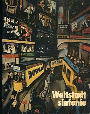 Bild des Verkufers fr Weltstadtsinfonie : Berliner Realismus 1900 - 1950. 13. April - 27. Mai 1984, Kunstverein Mnchen. zum Verkauf von Fundus-Online GbR Borkert Schwarz Zerfa
