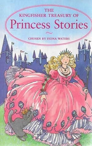Seller image for The Kingfisher Treasury of Princess Stories for sale by Leura Books