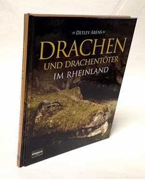 Bild des Verkufers fr Drachen und Drachentter im Rheinland. zum Verkauf von Antiquariat Dennis R. Plummer