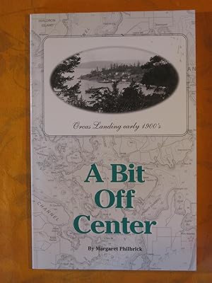 Seller image for A bit off Center for sale by Pistil Books Online, IOBA