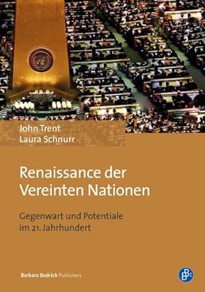 Seller image for Renaissance der Vereinten Nationen : Gegenwart und Potentiale im 21. Jahrhundert for sale by AHA-BUCH GmbH