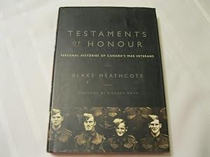 Immagine del venditore per Testament of Honour Personal Histories of Canadian War Veterans venduto da ABC:  Antiques, Books & Collectibles